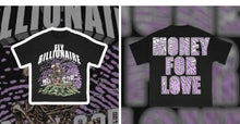 Load image into Gallery viewer, Money For Love Tee
