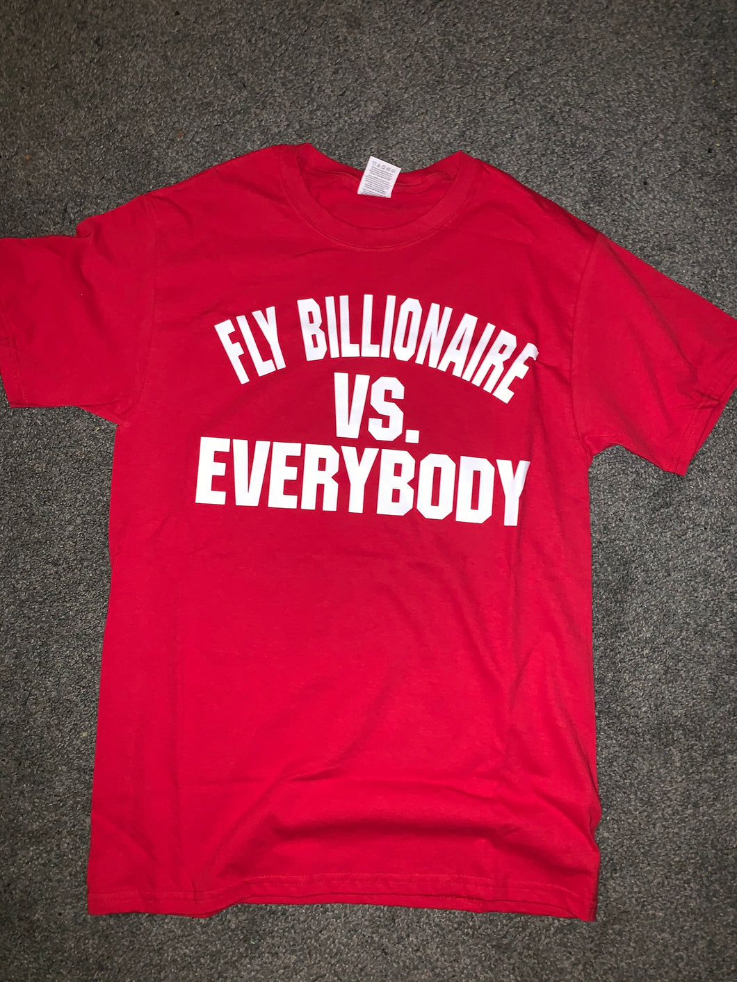Fly Billionaire VS Everybody shirt